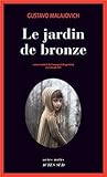 Le jardin de bronze