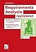 Requirements Analysis realisieren: Praktischer Leitfaden für die Anforderungsanalyse bei IT-Projekten _ Kundenanforderungen erfragen, verstehen und spezifizieren by 