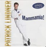Mama Mia (incl. PIaya deI SoI) - Patrick Lindner
