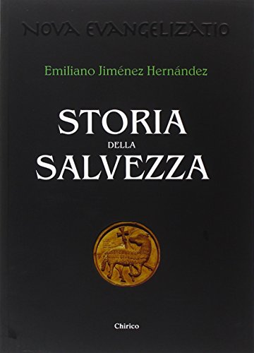 Storia della salvezza Storia della salvezza