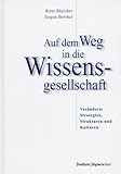 Auf dem Weg in die Wissensgesellschaft by 