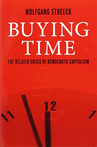 Book's Cover ofBuying Time The Delayed Crisis of Democratic Capitalism