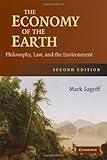 Image de The Economy of the Earth: Philosophy, Law, and the Environment (Cambridge Studies in Philosophy and Public Policy)