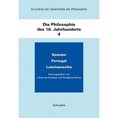 Pdf Download Grundriss Der Geschichte Der Philosophie Die Philosophie Des 18 Jahrhunderts Spanien Portugal Lateinamerika Kostenlos Free Chemie Buch Pdf