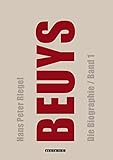 Image de BEUYS: Die Biographie (Band 1)