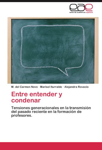 Entre Entender y Condenar