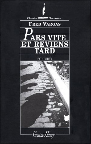 couverture de : Pars vite et reviens tard