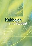Kabbalah for the Student (English Edition) by Rav Michael Laitman