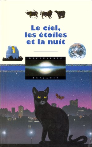 couverture de : Le Ciel, les &eacute;toiles et la nuit