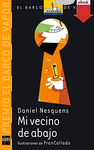 Mi vecino de abajo (El Barco de Vapor Naranja nº 213)