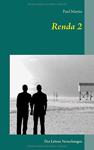 Renda 2: Des Lebens Versuchungen
