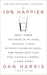 thumbnail interactive-video image 1 of 10% Happier By Dan Harris – Hardcover, 2014, Mindfulness & Meditation, Former Library Copy 1 of 3