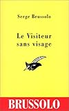 Le visiteur sans visage