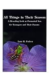 Image de All Things in Their Season: A Revealing Look at Premarital Sex for Teenagers and Their Parents
