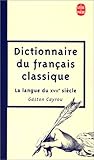 Dictionnaire du français classique