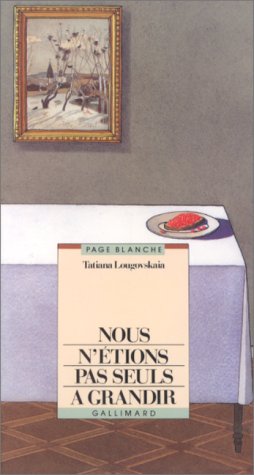 couverture de : Nous n'&eacute;tions pas seuls &agrave; grandir
