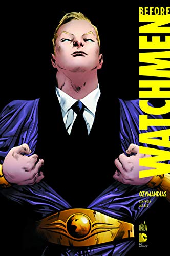 Télécharger Before Watchmen Ozymandias Francais PDF