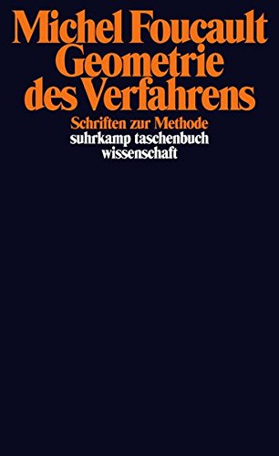 Download Geometrie des Verfahrens: Schriften zur Methode (suhrkamp taschenbuch wissenschaft)