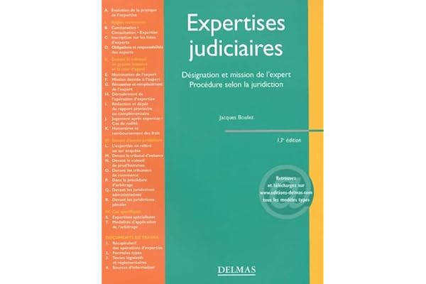 Expertises judiciaires : Désignation et mission de l'expert - Procédure selon la juridiction