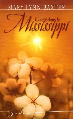 couverture de : Un &eacute;t&eacute; dans le Mississippi