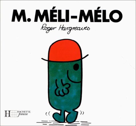 couverture de : Monsieur M&eacute;li-M&eacute;lo