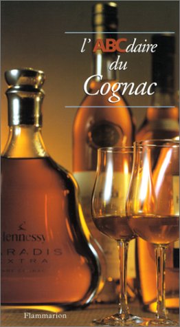 Download L'ABCdaire du cognac Download L'ABCdaire du cognac
