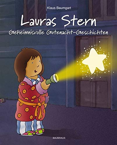 Lauras Stern - Geheimnisvolle Gutenacht-Geschichten: . Band 7 (Lauras Stern - Gutenacht-Geschichten, Band 7)