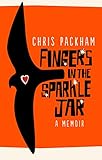 Fingers in the Sparkle Jar