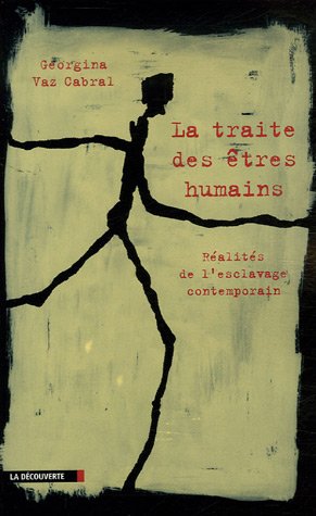 couverture de : La traite des &ecirc;tres humains
