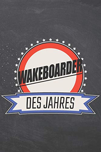 Preisvergleich Produktbild Wakeboarder des Jahres: Wakeboarder Punktraster Notizbuch, Notizheft oder Schreibheft / 110 Seiten / Büro Equipment & Zubehör / Lustiges Geschenk zu Weihnachten oder Geburtstag