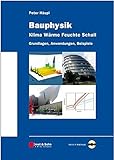 Image de Bauphysik - Klima Wärme Feuchte Schall: Grundlagen, Anwendungen, Beispiele, Aktiv in Math