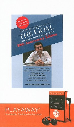 The Goal: A Process of Ongoing Improvement [With Earphones] (Playaway Adult Nonfiction)