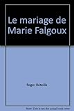 Le mariage de Marie Falgoux
