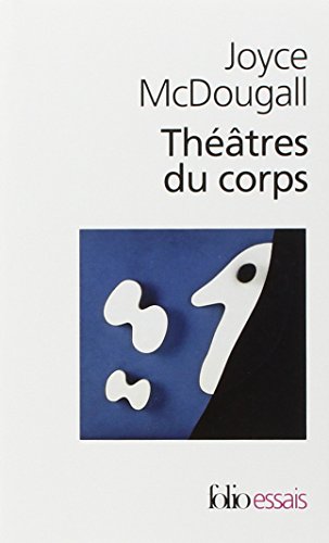 Download Théâtres du corps : Le psychosoma en analyse