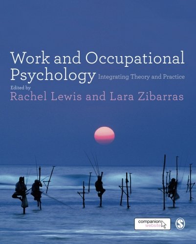 Work and Occupational Psychology: Integrating Theory and Practice