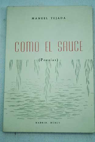 Como el sauce : (poesias) gratuit Como el sauce : (poesias) gratuit