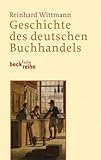 Image de Geschichte des deutschen Buchhandels (Beck'sche Reihe)