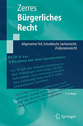 Bürgerliches Recht: Allgemeiner Teil, Schuldrecht, Sachenrecht, Zivilprozessrecht (Springer-Lehrbuch)