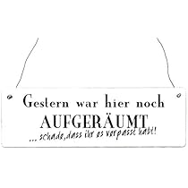 Schatzmix Blechschild 'Gestern War Aufgeräumt' - Metallschild 20x30cm