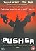 Pusher [DVD]