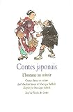 Contes japonais : L'Homme au miroir