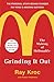 Grinding It Out: The Making of McDonald