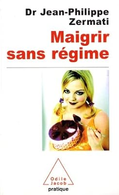 Odile Jacob Maigrir sans régime
