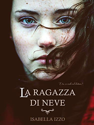 Isabella Izzo - La ragazza di neve (2018)