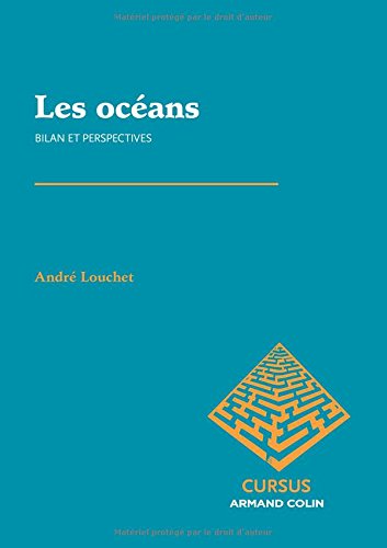 Les océans: Bilan et perspectives Les océans: Bilan et perspectives