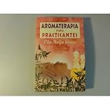 Image de Aromaterapia para practicantes/ Aromatherapy for Practitioners