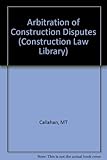 Image de Arbitration of Construction Disputes