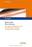 Image de Bayerische Bauordnung: Textausgabe mit ergänzenden Rechts- und Verwaltungsvorschriften