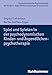 Spiel und Spielen in der psychodynamischen Kinder- und Jugendlichenpsychotherapie (Psychodynamische Psychotherapie mit Kindern, Jugendlichen und ... Praxis und Anwendungen im 21. Jahrhundert) by Dagmar Lehmhaus, Bertke Reiffen-Züger