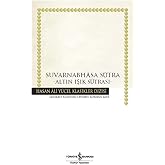 Suvarnabhasa Sutra: Golden Light Sutra